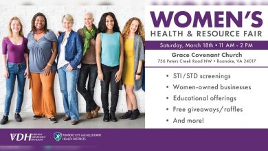 Roanoke City and Alleghany Health Districts will host a Women’s Health and Resource Fair